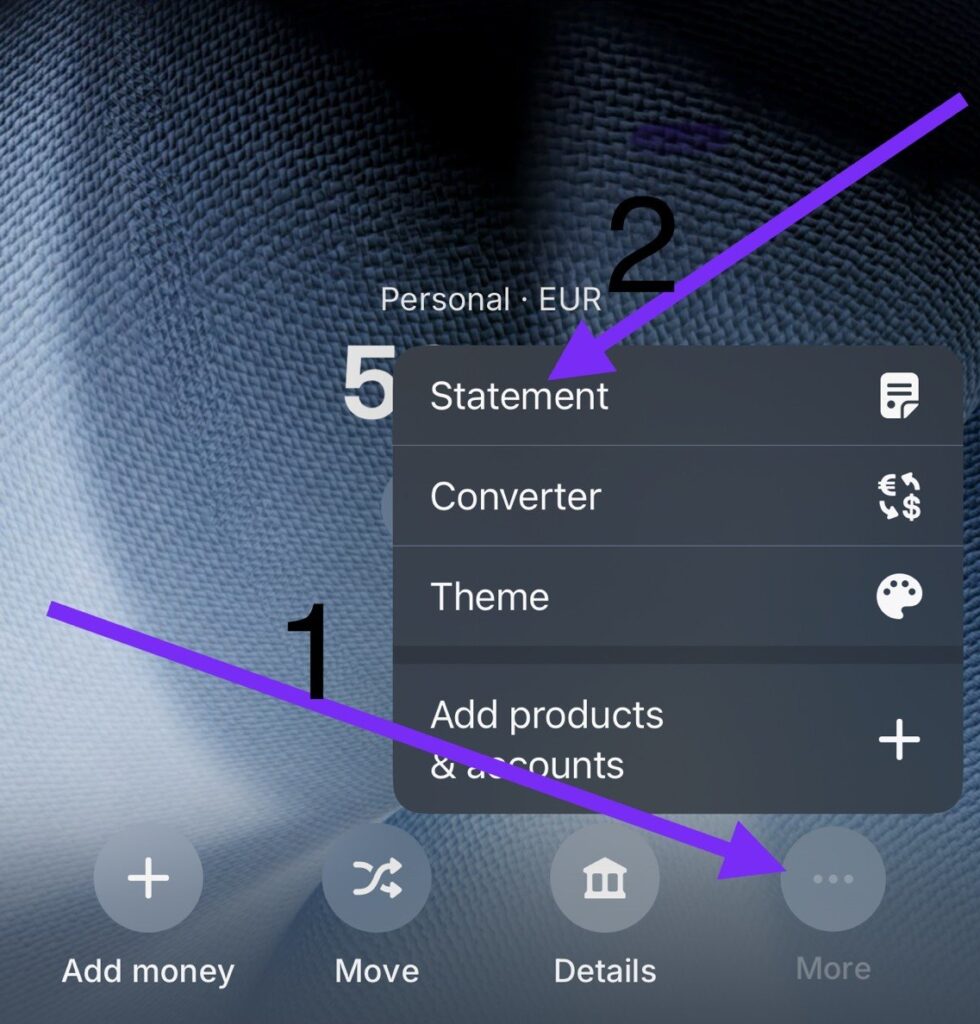 Revolut app: tap More, then Statement